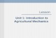 Lesson Unit 1: Introduction to Agricultural Mechanics