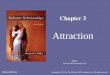 Miller Intimate Relationships, 6/e Chapter 3 Attraction Copyright (c) 2012 by The McGraw-Hill Companies, Inc. All rights reserved. McGraw-Hill/Irwin