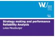 Strategy making and performance Reliability Analysis Lukas Meusburger