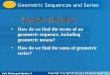 Holt McDougal Algebra 2 Geometric Sequences and Series Holt Algebra 2Holt McDougal Algebra 2 How do we find the terms of an geometric sequence, including
