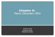 Chapter 6: Panic Disorder (PD) Joanna J. Arch Lauren N. Landy Michelle G. Craske