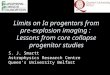 Limits on Ia progentors from pre- explosion imaging : Lessons from core collapse progenitor studies S. J. Smartt Astrophysics Research Centre Queen’s University