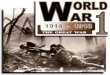 The First World War: Who? Germany Austria-Hungary Ottoman Empire Bulgaria Russia France Serbia Great Britain Italy Japan United States (1917) Central
