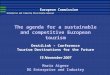 European Commission Enterprise and Industry Directorate-General The agenda for a sustainable and competitive European tourism DestiLink – Conference Tourism