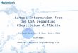 © Medentech, 2011, Page 1 Latest Information from the USA regarding Clostridium difficile Michael Gately, B Soc. Sci., MBA Klorsept Medical Technics Engineering