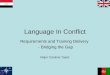 Language In Conflict Requirements and Training Delivery - Bridging the Gap Major Caroline Taylor