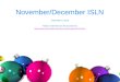 November/December ISLN December 9, 2015 Today’s materials can be accessed at  -2015.html