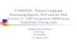 CS460/626 : Natural Language Processing/Speech, NLP and the Web (Lecture 27– SMT Assignment; HMM recap; Probabilistic Parsing cntd) Pushpak Bhattacharyya
