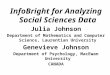 InfoBright for Analyzing Social Sciences Data Julia Johnson Department of Mathematics and Computer Science, Laurentian University Genevieve Johnson Department