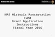 NPS Historic Preservation Fund Grant Application Instructions Fiscal Year 2016 1