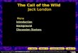 The Call of the Wild Jack London Introduction Background Discussion Starters Menu