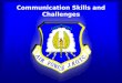 Communication Skills and Challenges. Chapter 9 Lesson 1 Overview  The Communication Process  Communications and Information Technology