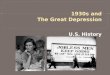 U.S. History.  1. Overproduction of goods. a. Demand for goods was high during WWI. b. Prices were up (inflation). c. After the war, demand for goods