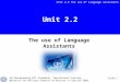 Unit 2.2 The use of language assistants UN Peacekeeping PDT Standards, Specialized Training Material for Military Experts on Mission 1 st Edition 2009