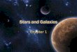 Chapter 1. Light- years are used to measure distances btwn. Celestial objects Light- years are used to measure distances btwn. Celestial objects Celestial