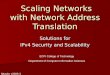 Scaling Networks with Network Address Translation Scaling Networks with Network Address Translation Solutions for IPv4 Security and Scalability ECPI College