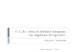 C.1.3b - Area & Definite Integrals: An Algebraic Perspective Calculus - Santowski 1/7/2016Calculus - Santowski 1