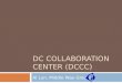 DC COLLABORATION CENTER (DCCC) Al Lun, Middle Way Group
