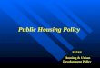 Public Housing Policy E151U Housing & Urban Development Policy