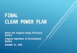 FINAL CLEAN POWER PLAN Before the Virginia Energy Efficiency Council Virginia Department of Environmental Quality November 12, 2015