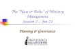 The “Nuts & Bolts” of Ministry Management Session 2 – Jan 24 Planning & Governance