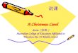 A Christmas Carol Arvin ( 张帆 ) Australian College of Education Affiliated to Wenzhou No. 21 Middle School 说课