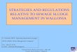 Estonian Water Works Association – 26th-29th October 2015 (Wallonia - Belgium) STRATEGIES AND REGULATIONS RELATIVE TO SEWAGE SLUDGE MANAGEMENT IN WALLONIA