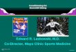 Conditioning for Downhill Skiing Conditioning for Downhill Skiing CP1080418-1 Edward R. Laskowski, M.D. Co-Director, Mayo Clinic Sports Medicine Edward