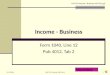 Income - Business Form 1040, Line 12 Pub 4012, Tab 2 LEVEL 3 TOPIC 4491-09 Income - Business v0.8 VO.ppt 11/19/20101DRAFT NJ Training TY2010 v0.8
