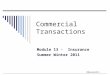 ©MNoonan2011 Commercial Transactions Module 13 - Insurance Summer Winter 2011