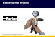 ServiceJunior Test Kit. What is the purpose of the test kit? User friendly kit for test and validation of pressure gauges, transmitters or switches Includes