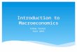 Introduction to Macroeconomics Fatma Taskin Fall 2015