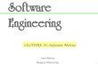 1 Ivan Marsic Rutgers University LECTURE 14: Software Metrics