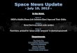 Space News Update - July 19, 2013 - In the News Story 1: Story 1: NASA's Hubble Shows Link between Stars' Ages and Their Orbits Story 2: Story 2: Snow