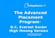 The Advanced Placement Program ® D.C. Everest Senior High Hmong Version