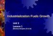 Industrialization Fuels Growth Unit 2 Lesson 1 (Reviews Chapters 13 & 14)