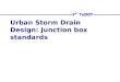 Urban Storm Drain Design: Junction box standards