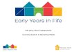 Fife Early Years Collaborative Learning System & Operating Model
