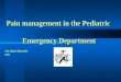 Pain management in the Pediatric Emergency Department Itai Shavit November 2001