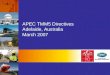 APEC TMM5 Directives Adelaide, Australia March 2007