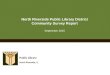 NORTH RIVERSIDE Public Library North Riverside, IL North Riverside Public Library District Community Survey Report September 2015