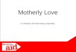 Motherly Love A Christian Aid Secondary Assembly