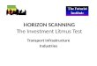 HORIZON SCANNING The Investment Litmus Test Transport Infrastructure Industries