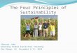 Shannon Judd Greening Tribal Facilities Training San Diego, CA December 9-11, 2014 The Four Principles of Sustainability
