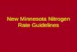 New Minnesota Nitrogen Rate Guidelines