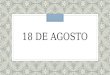 18 DE AGOSTO. Para Empezar ◦Definite articles and Indefinite articles: ◦Adjectives ◦Possessive adjectives