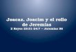 Joacaz, Joacim y el rollo de Jeremías 2 Reyes 23:31-24:7 ~ Jeremías 36