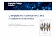 Competitive Admissions and Academic Interviews - An Imperial Case Study