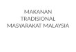 Makanan Tradisional Masyarakat Malaysia