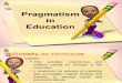Pragmatism in Education